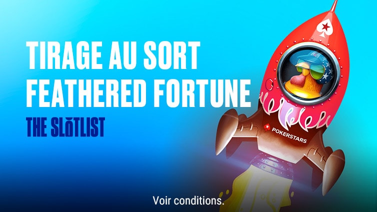 Tirage au sort Feathered Fortune doté de 50K$